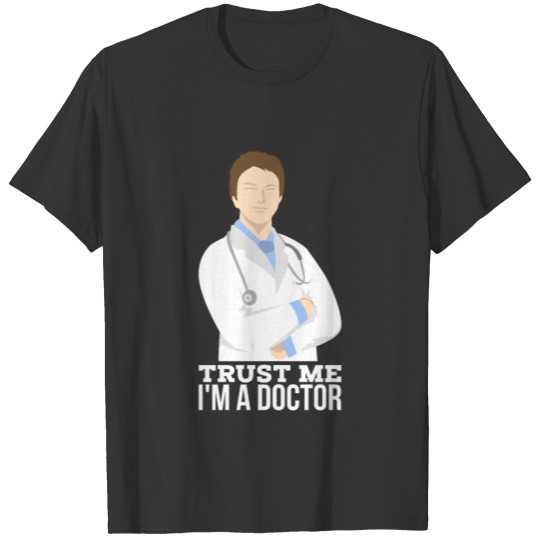 Funny saying doctor doctor medic gift T Shirts