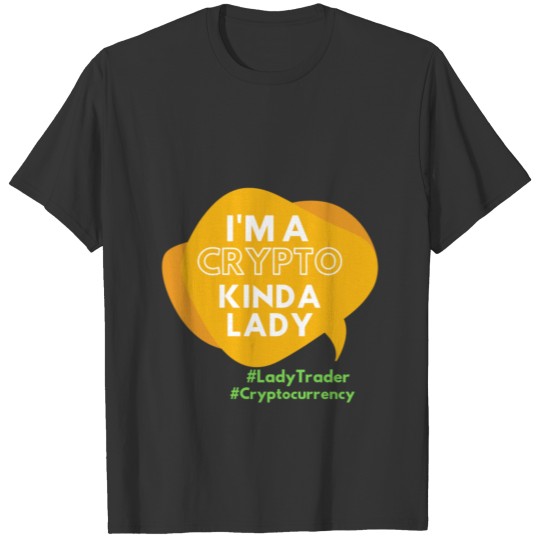 Crypto Kinda Lady T-shirt