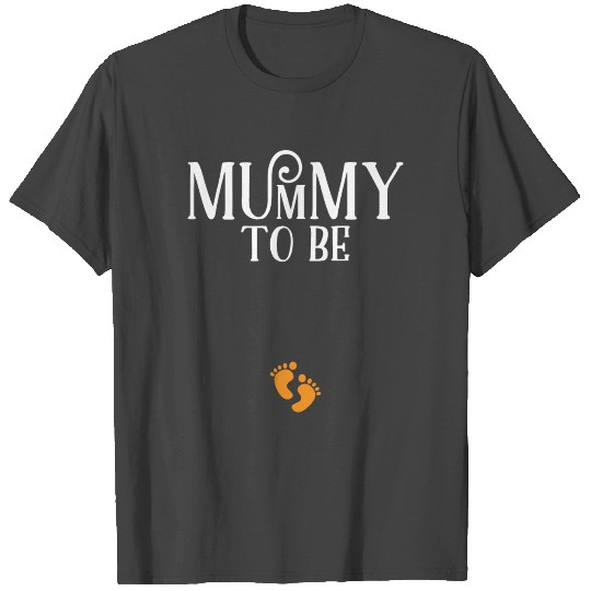 Mummy To Be T Shirts