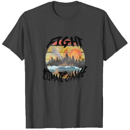 Fight climate change protest amazon forest fire T Shirts