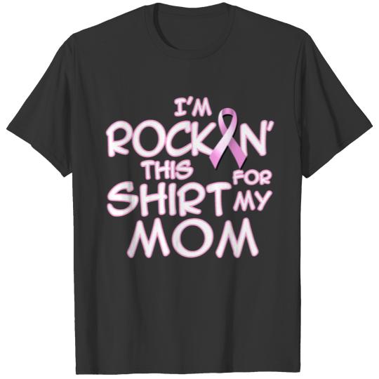 Breast Cancer Awareness Rock Pink For Mom T-shirt