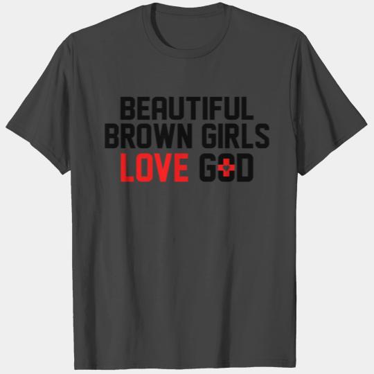 Brown Girls Love God T Shirts