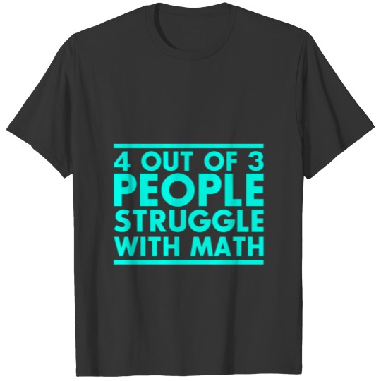 Math saying student Funny Funny Problems T Shirts