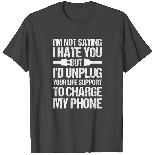 I Hate You Funny Mechanic Office Gift Idea T Shirts