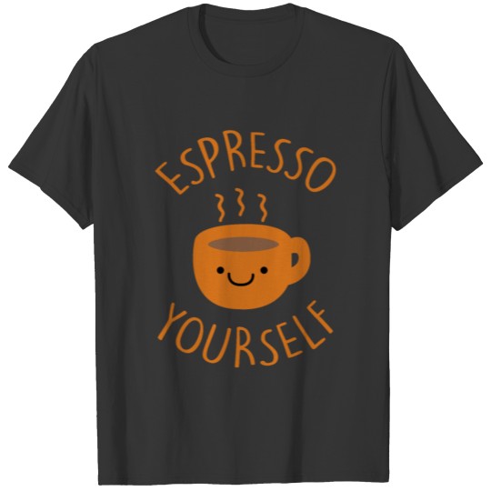 Espresso Statement Saying Funny Coffee Caffeine T Shirts