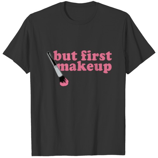 Make Up T-shirt