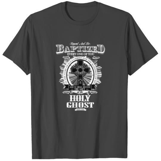 Christian Baptized Cross Holy Ghost Bible Gift T Shirts