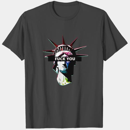 Statue Of Liberty Aesthetic Fuck You T Shirts