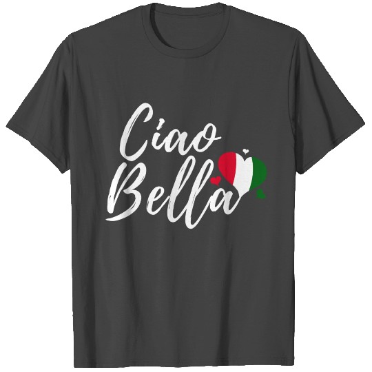 Ciao Bella Italian Flag T Shirts