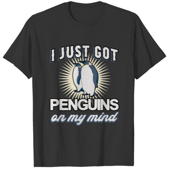 I just got Penguins on my Mind T Shirts