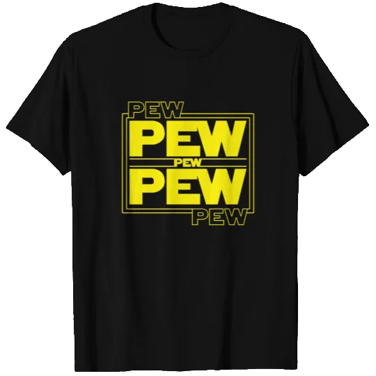 Pew Pew Star | Space Wars Fan | Funny Sci-fi T Shirts