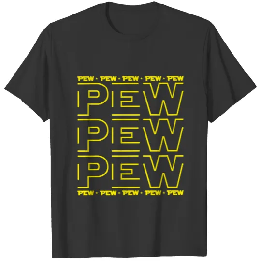 Pew Pew Star | Space Wars Fan | Funny Sci-fi T Shirts