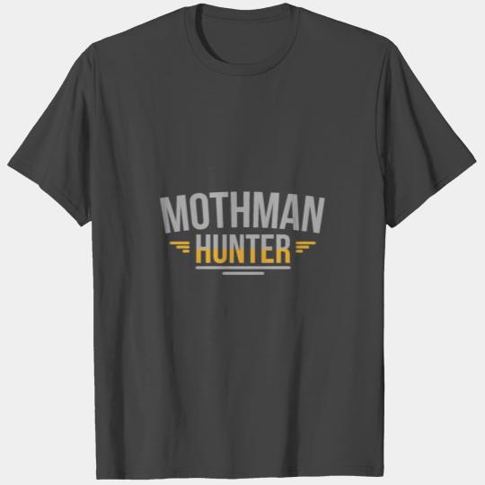 Mothman moth man hunter hunter gift idea T Shirts