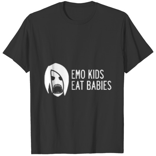 EMO KIDS EAT BABIES T Shirts
