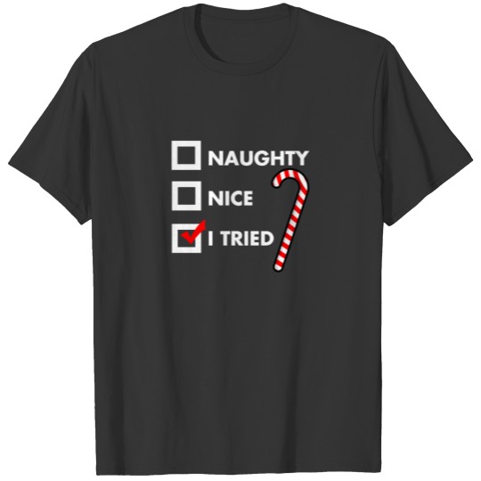 Naughty Or Nice T Shirts