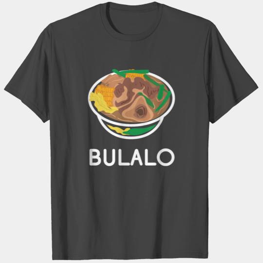Bulalo Beef Filipino Food Pinoy Cuisine  T Shirts