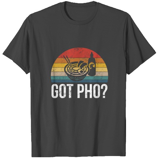Vietnamese Pho Funny Food Lover Soup Pun Foodie T Shirts