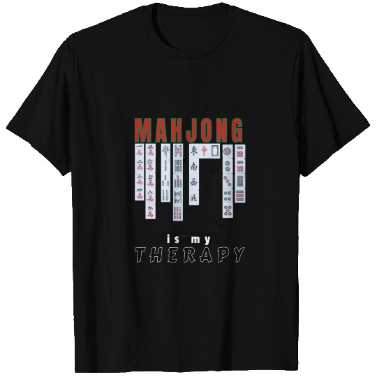 Mahjong is my therapy Mah Jong Solitaire Play T Shirts