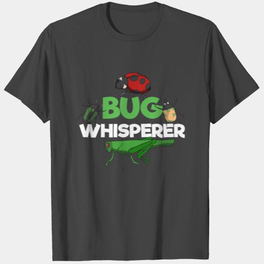 Bug Whisperer Cool Outdoor Entomology Funny T Shirts