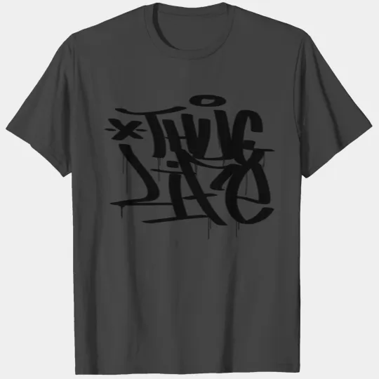 thug life tag dripping graffiti tag T Shirts