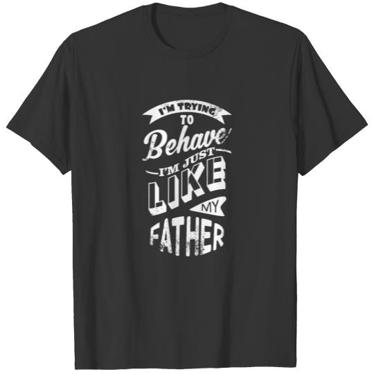 Father And Son Quote T-shirt