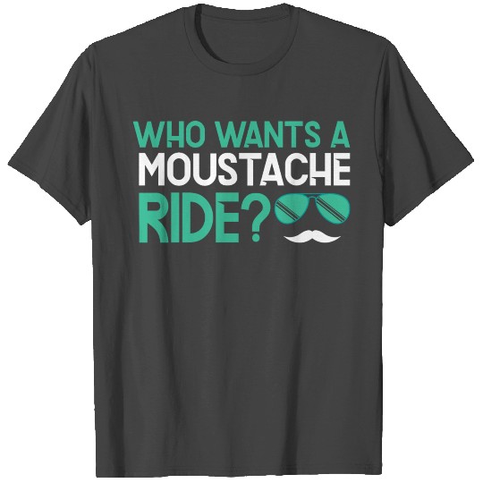 Who Want's A Moustache Ride Movember Day T Shirts