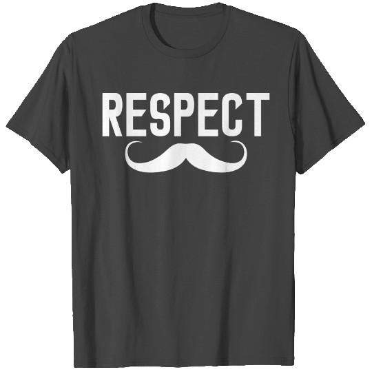 Respect Movember Day T Shirts