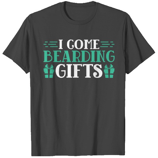 I Come Bearding Gifts Movember Day T Shirts