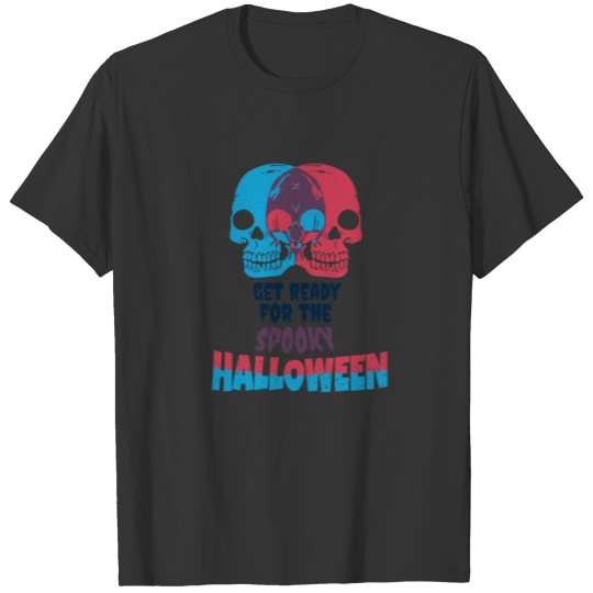 Get Ready For The SPOOKY Halloween - Skull Duotone T-shirt