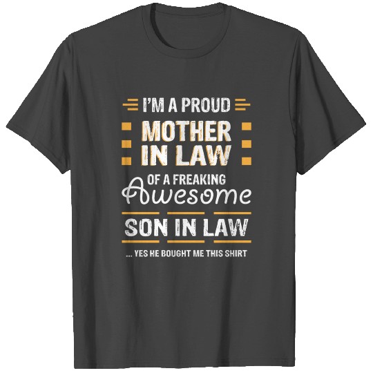 Proud Mother In Law Gift From Awesome Son In Law T Shirts