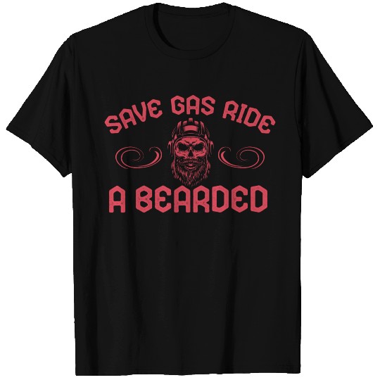 Save Gas Ride A Bearded Movember Day T Shirts