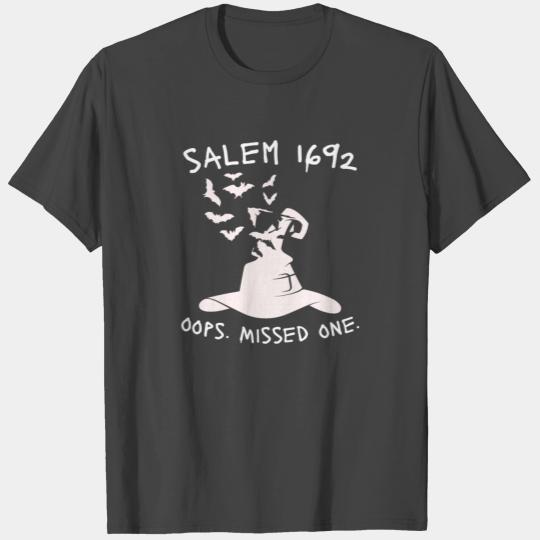 Funny Halloween Witch Salem Oops Missed One T Shirts