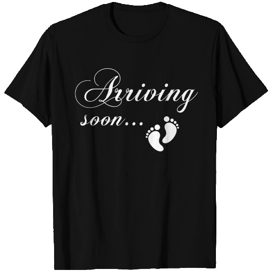Arriving soon maternity T Shirts