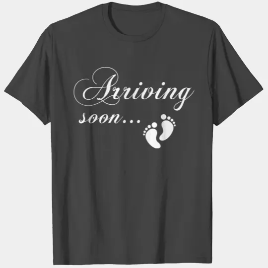 Arriving soon maternity T Shirts