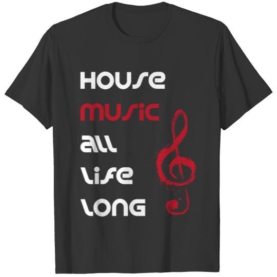 house music all night long House minimal notes T Shirts