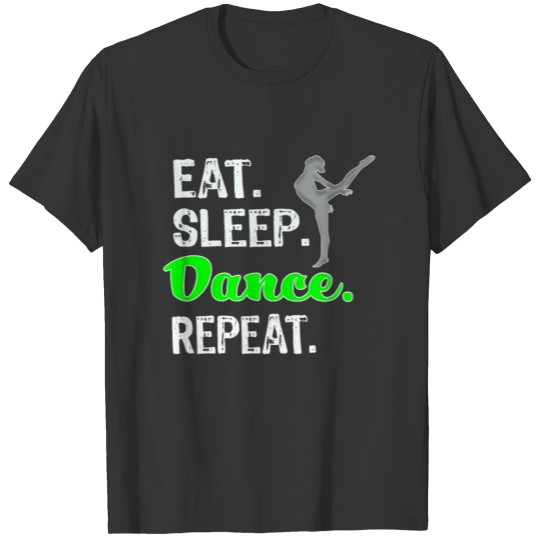 Awesome Eat Sleep Dance Repeat Gift for Girls T-shirt