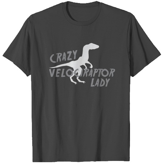 Crazy velociraptor lady T Shirts
