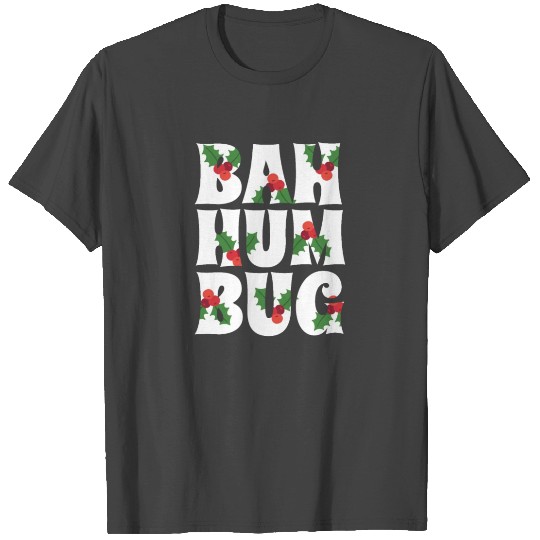 Bah Humbug Scrooge Design T Shirts