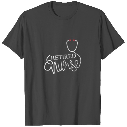 Retired Nurse T Shirts