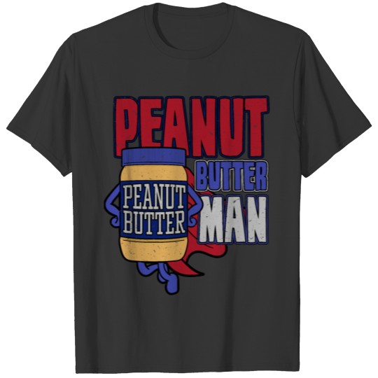 Peanut Butter Man T-shirt