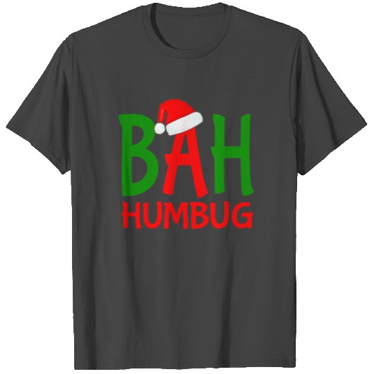 Bah Humbug T Shirts