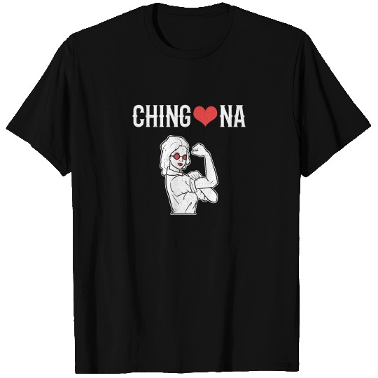 Chingona Feminist Pride T Shirts