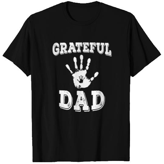 Grateful Dad Presents For His Birthday T Shirts