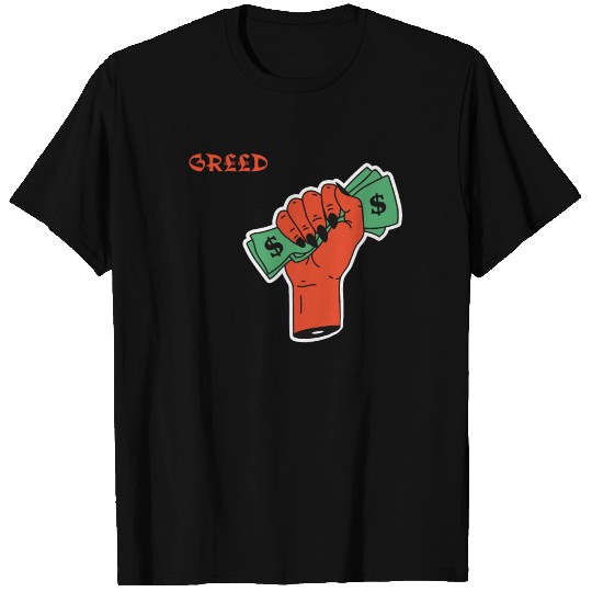 Greed Seven Deadly Sins T Shirts