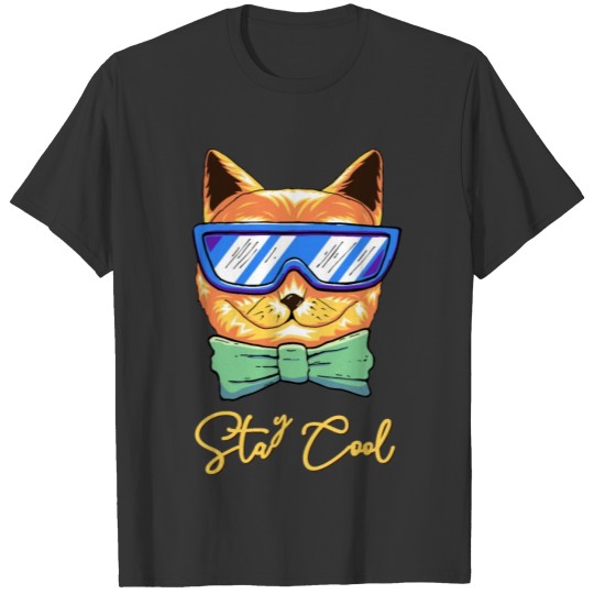 Stay Cool Funny Quotes Design with Dog T-shirt