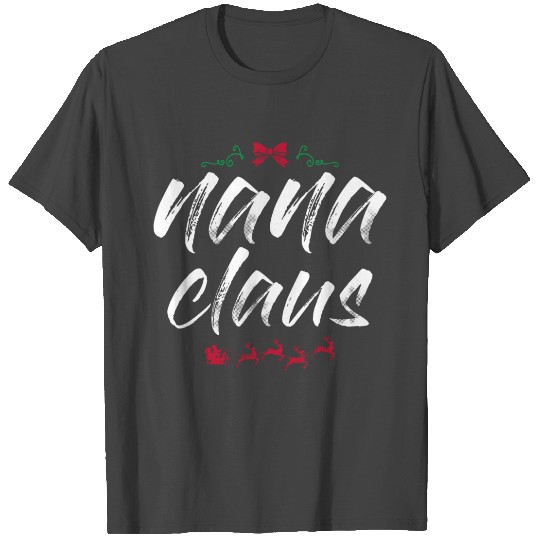 Nana Claus T Shirts