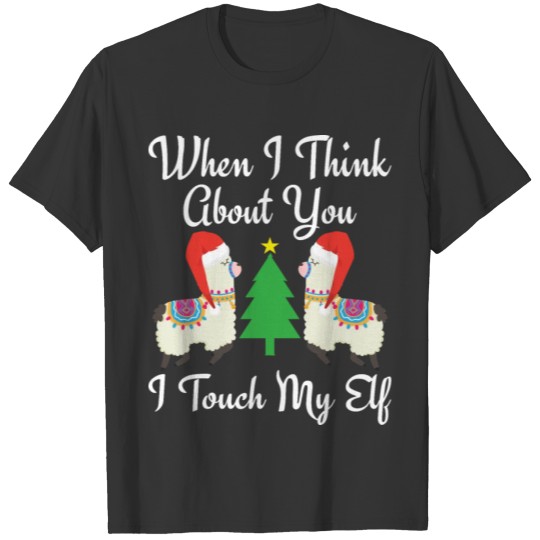 When I Think About You I Touch Myself Best for Lov T-shirt
