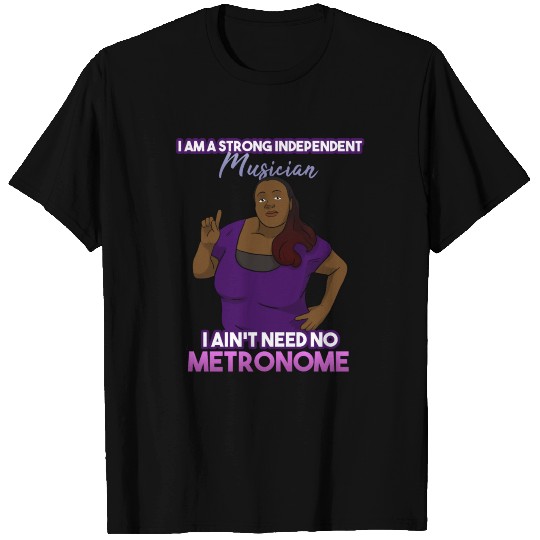 Strong Independent Musician Music Metronome T Shirts
