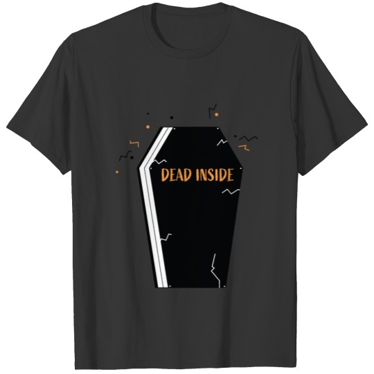 Dead Inside design T Shirts