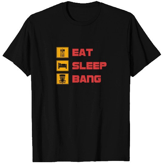 Eat Sleep Bang Disc Golf Ultimate Frisbee T Shirts